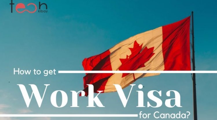 applying-for-canada-work-visa-what-you-need-to-know-immigration